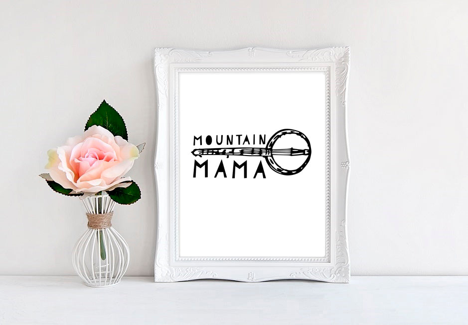 Mountain Mama - 8"x10" Wall Print - MoonlightMakers