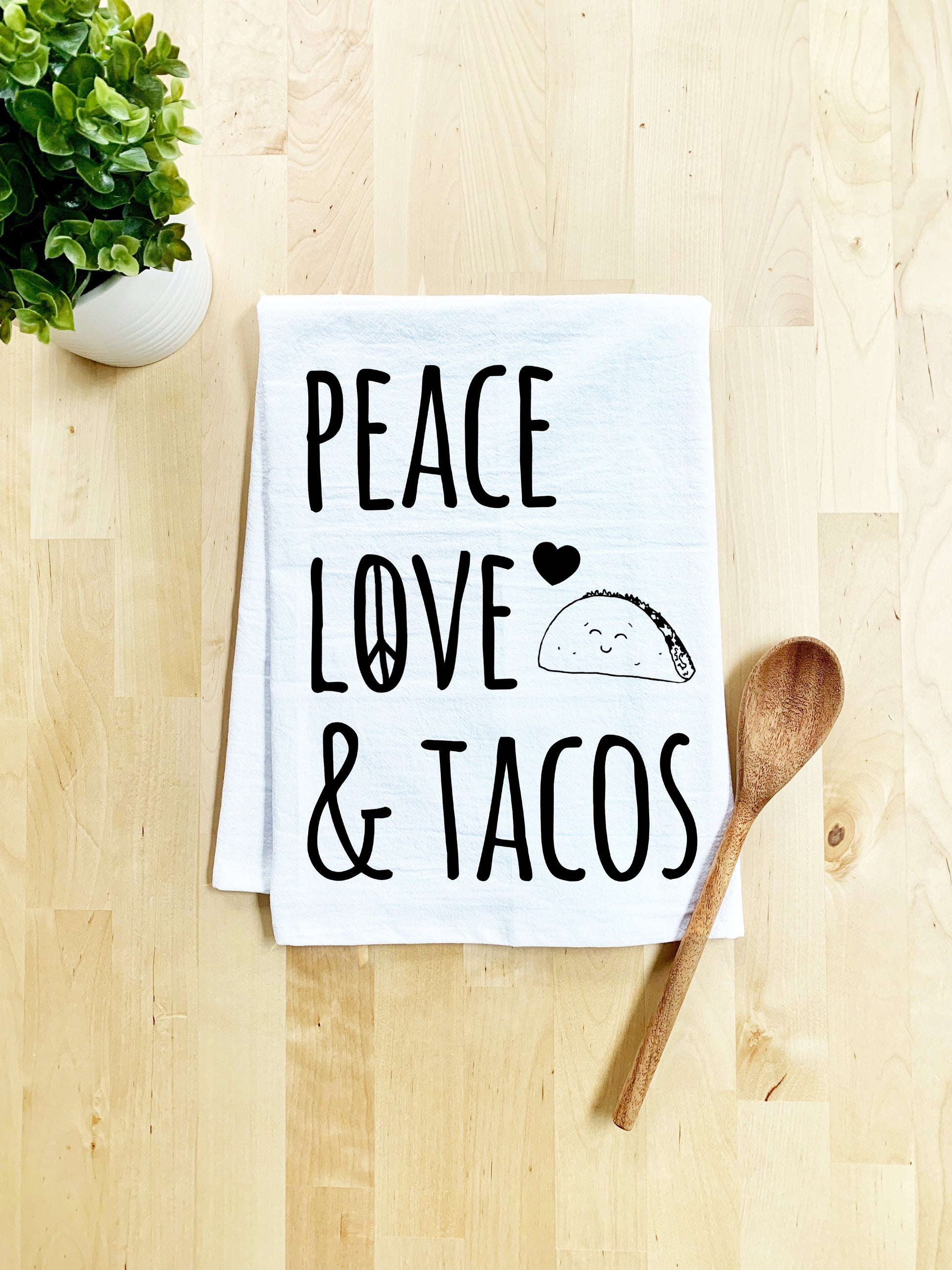 Peace, Love & Tacos Dish Towel - White Or Gray - MoonlightMakers