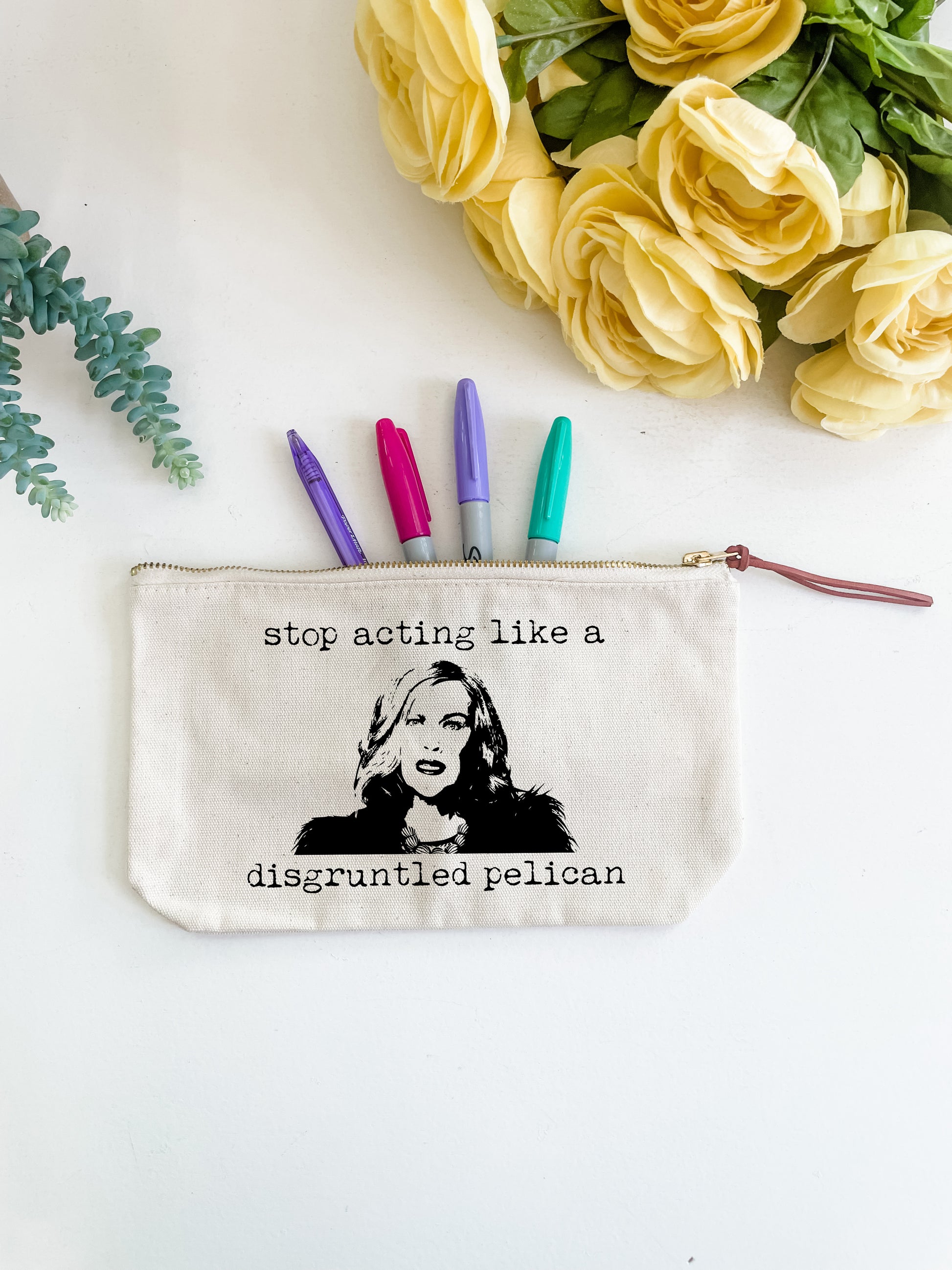 Stop Acting Like A Disgruntled Pelican - Canvas Zipper Pouch - MoonlightMakers