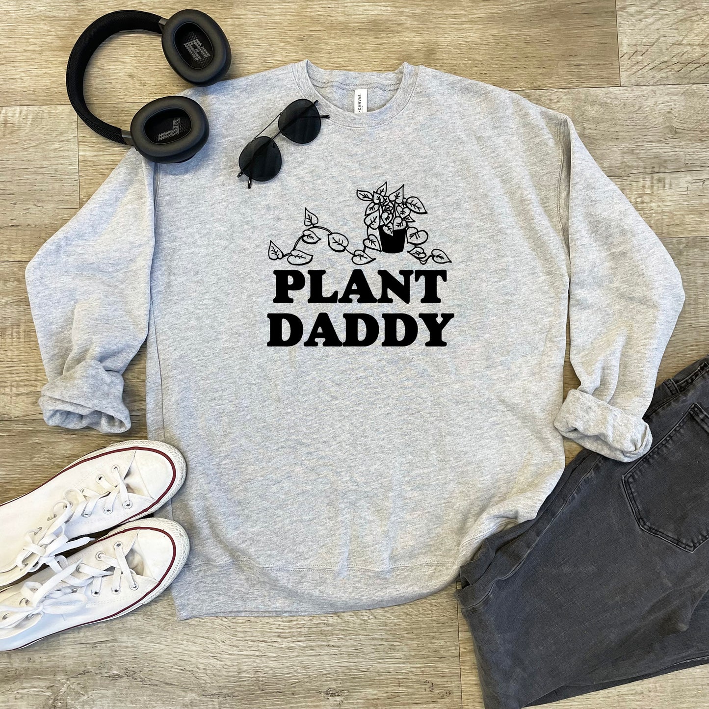 Plant Daddy - Unisex Sweatshirt - Heather Gray or Dusty Blue