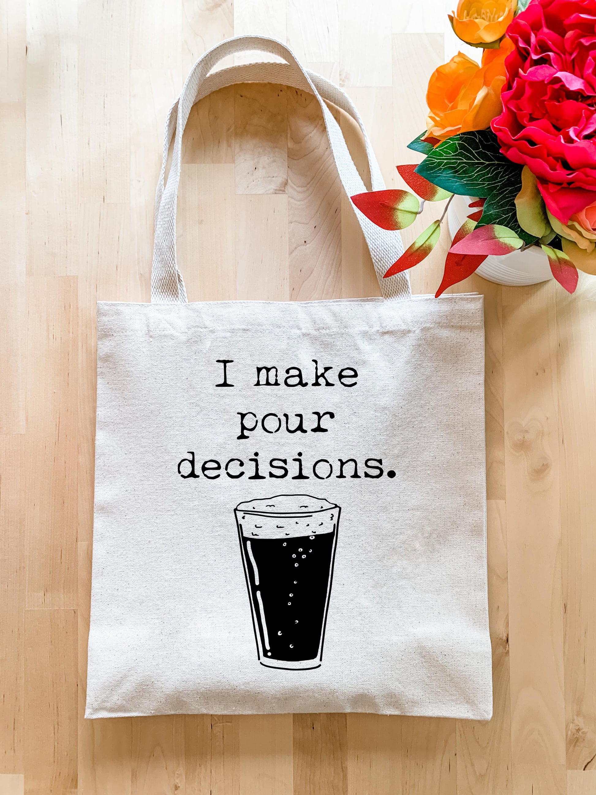 I Make Pour Decisions - Tote Bag - MoonlightMakers
