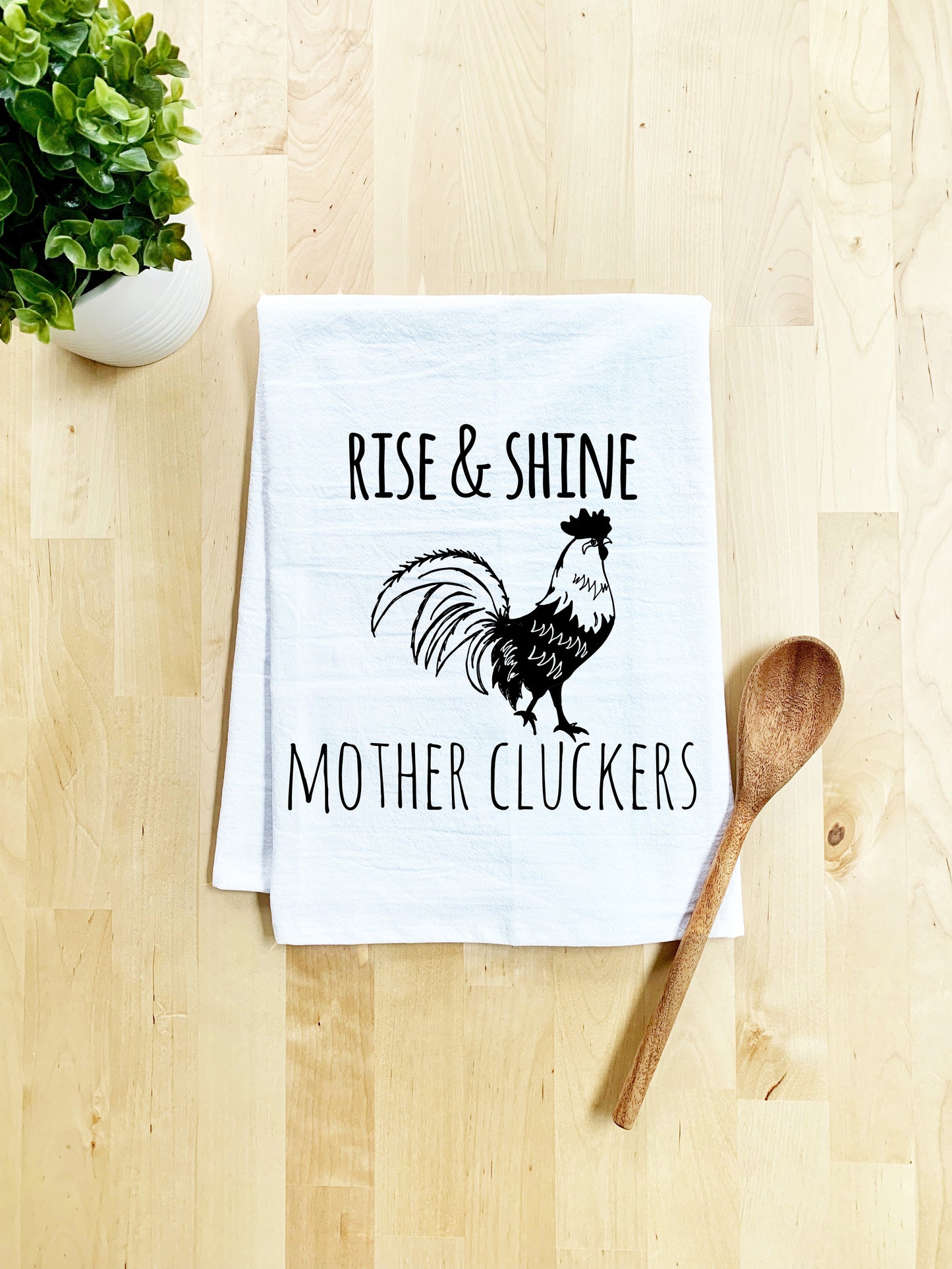 Rise and Shine Mother Cluckers Dish Towel - White Or Gray - MoonlightMakers