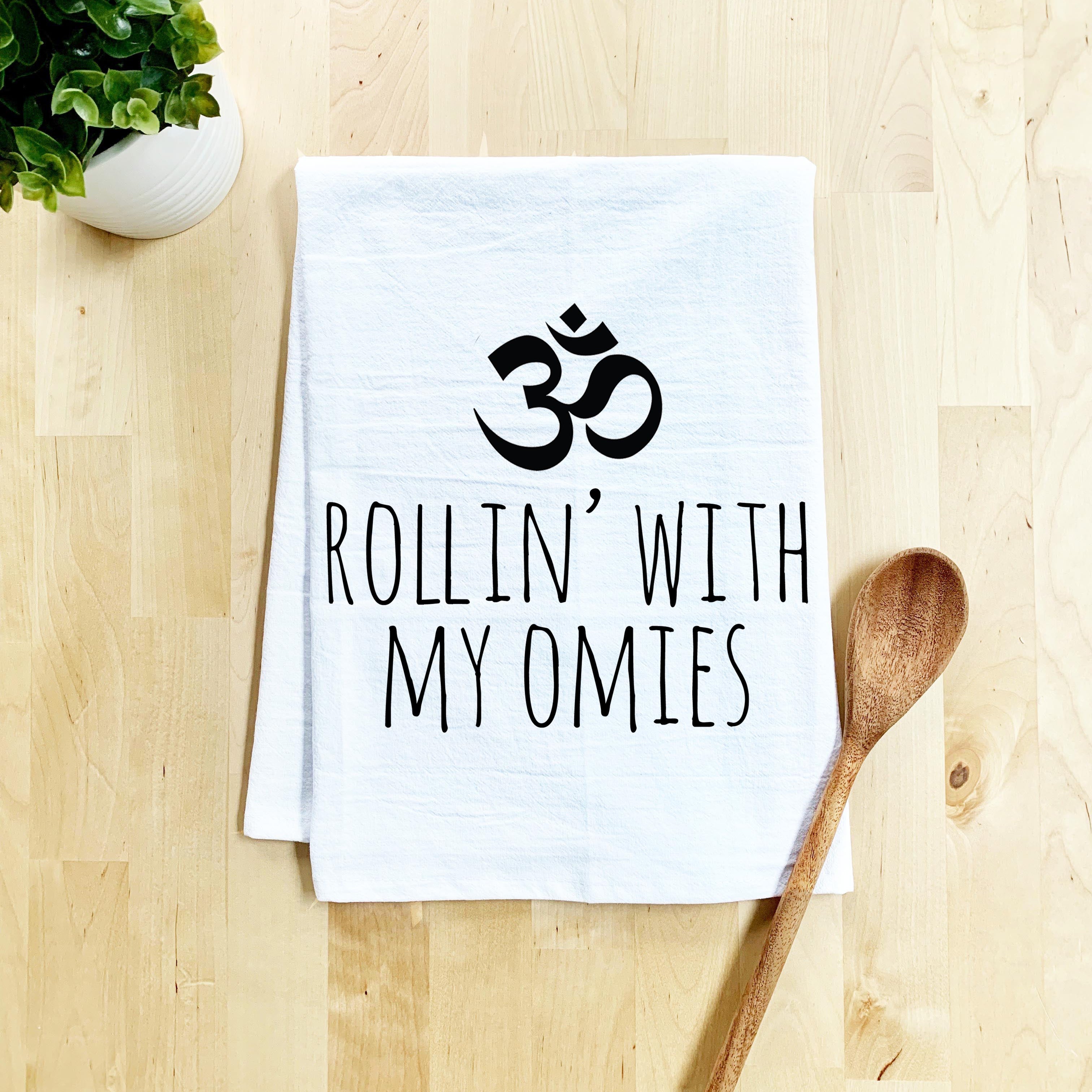 Rollin' With My Omies Dish Towel - White Or Gray - MoonlightMakers