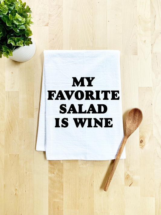 My Favorite Salad Is Wine Dish Towel - White Or Gray - MoonlightMakers