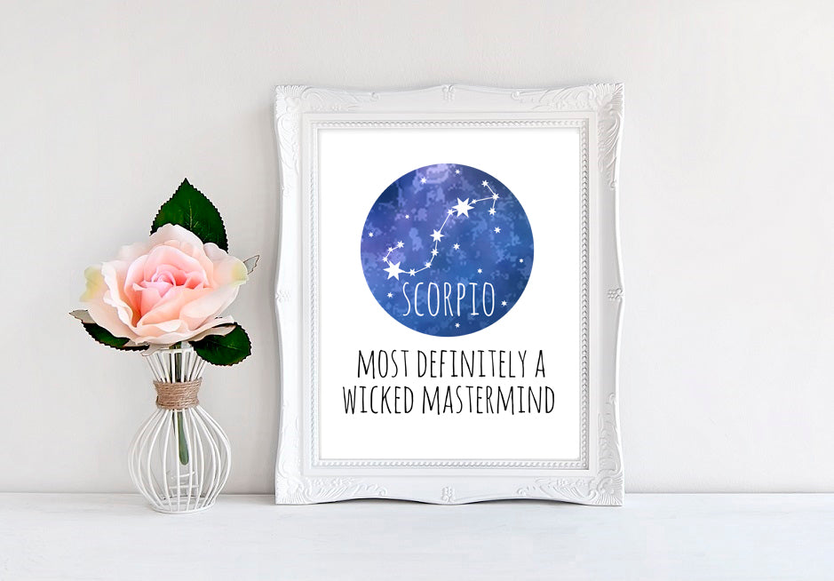 Scorpio - Most Definitley A Wicked Mastermind - 8"x10" Wall Print - MoonlightMakers