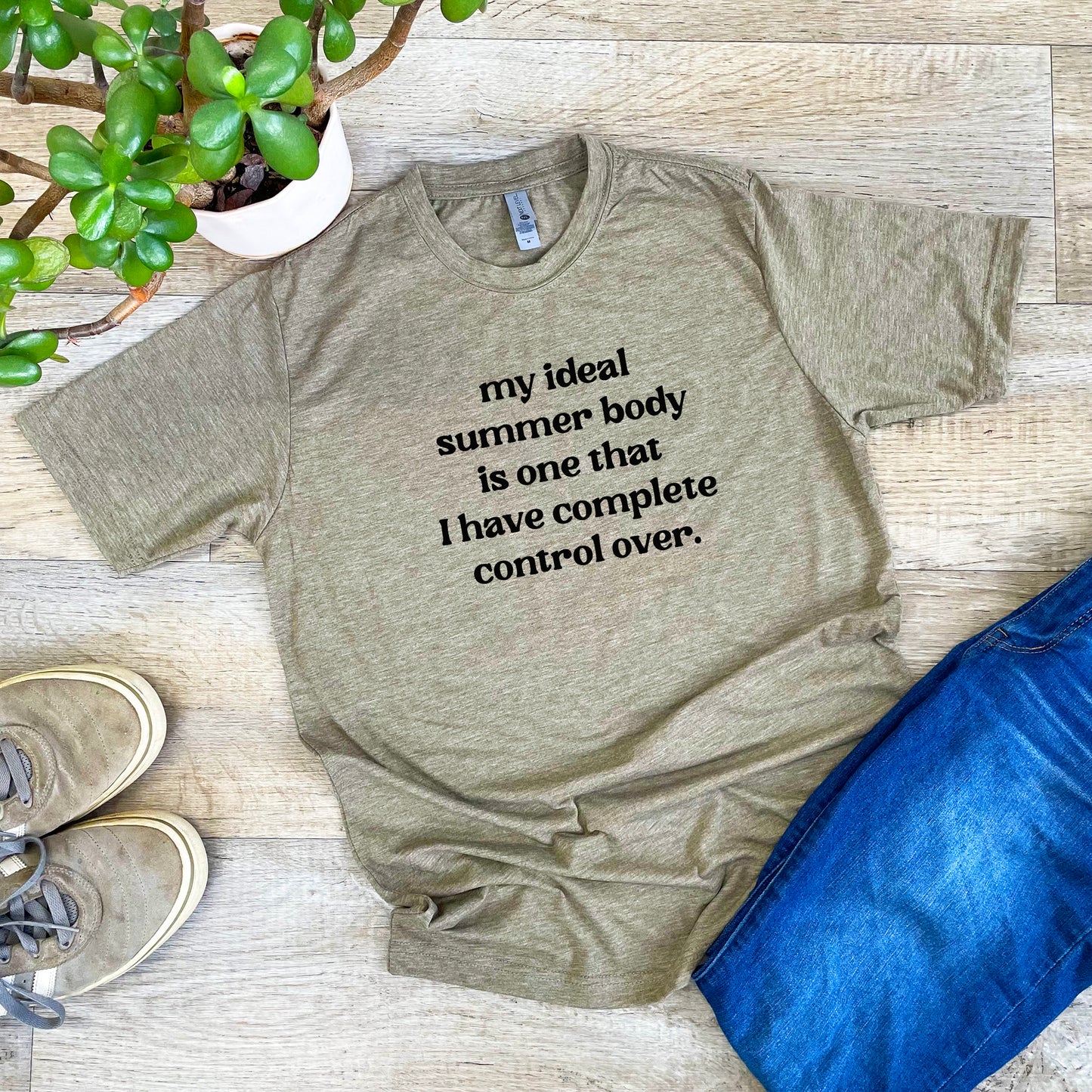 My Ideal Summer Body Is One I Have Complete Control Over - Men's / Unisex Tee - Stonewash Blue or Sage