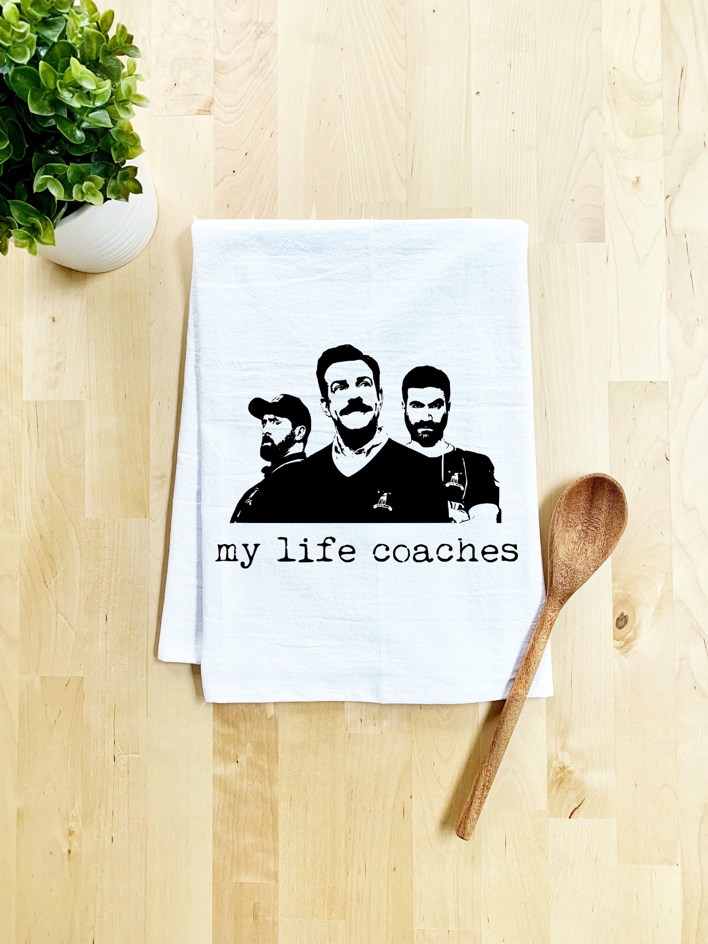 My Life Coaches (Ted Lasso) Dish Towel - White Or Gray - MoonlightMakers