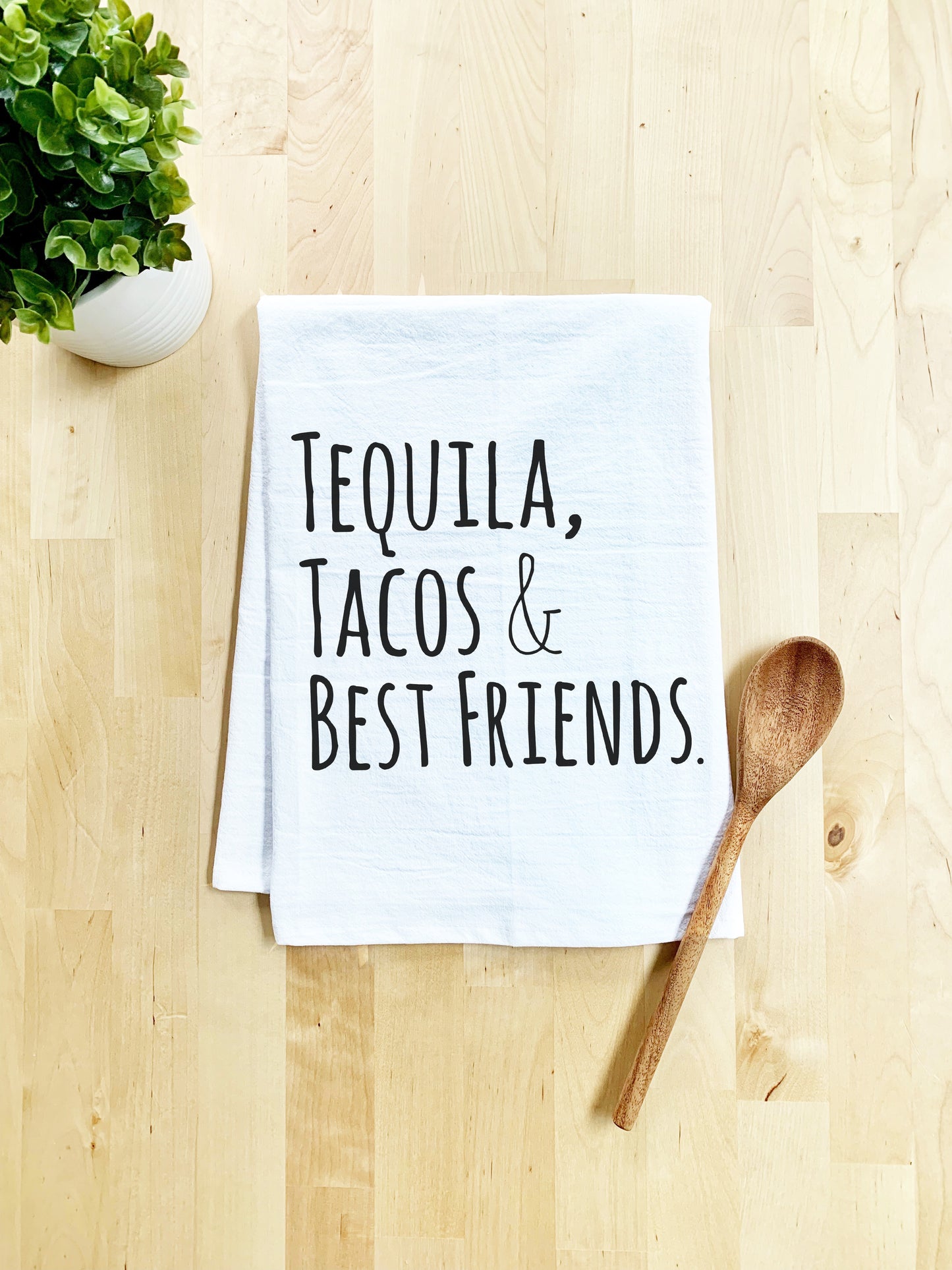 Tequila, Tacos & Best Friends Dish Towel - White Or Gray - MoonlightMakers