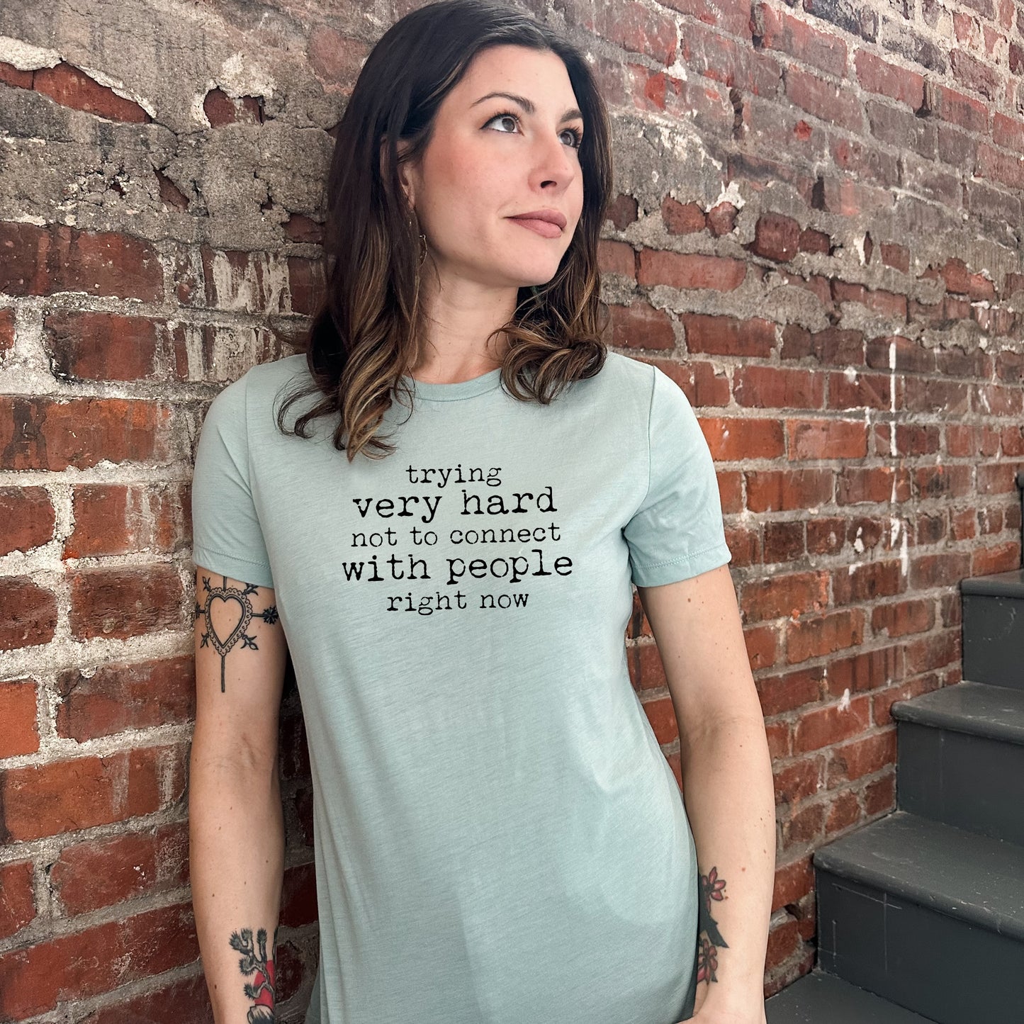 Trying Very Hard Not To Connect With People Right Now - Women's Crew Tee - Olive or Dusty Blue