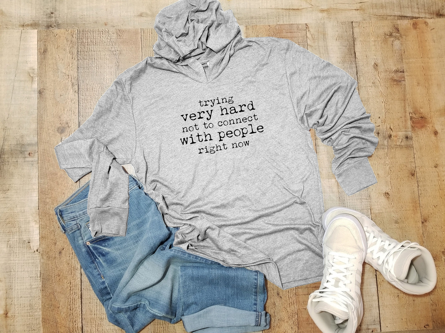 Trying Very Hard Not To Connect With People Right Now - Unisex T-Shirt Hoodie - Heather Gray