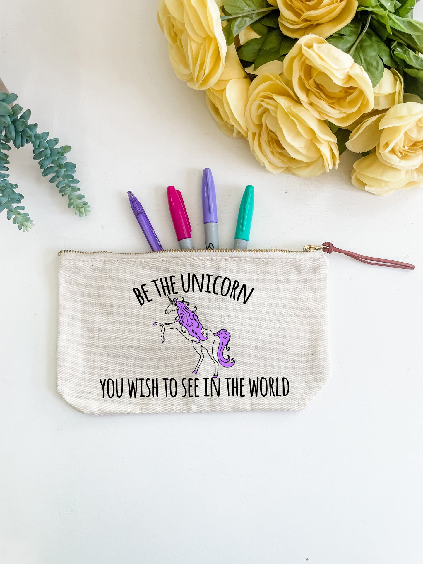 Be The Unicorn You Wish To See In The World - Canvas Zipper Pouch