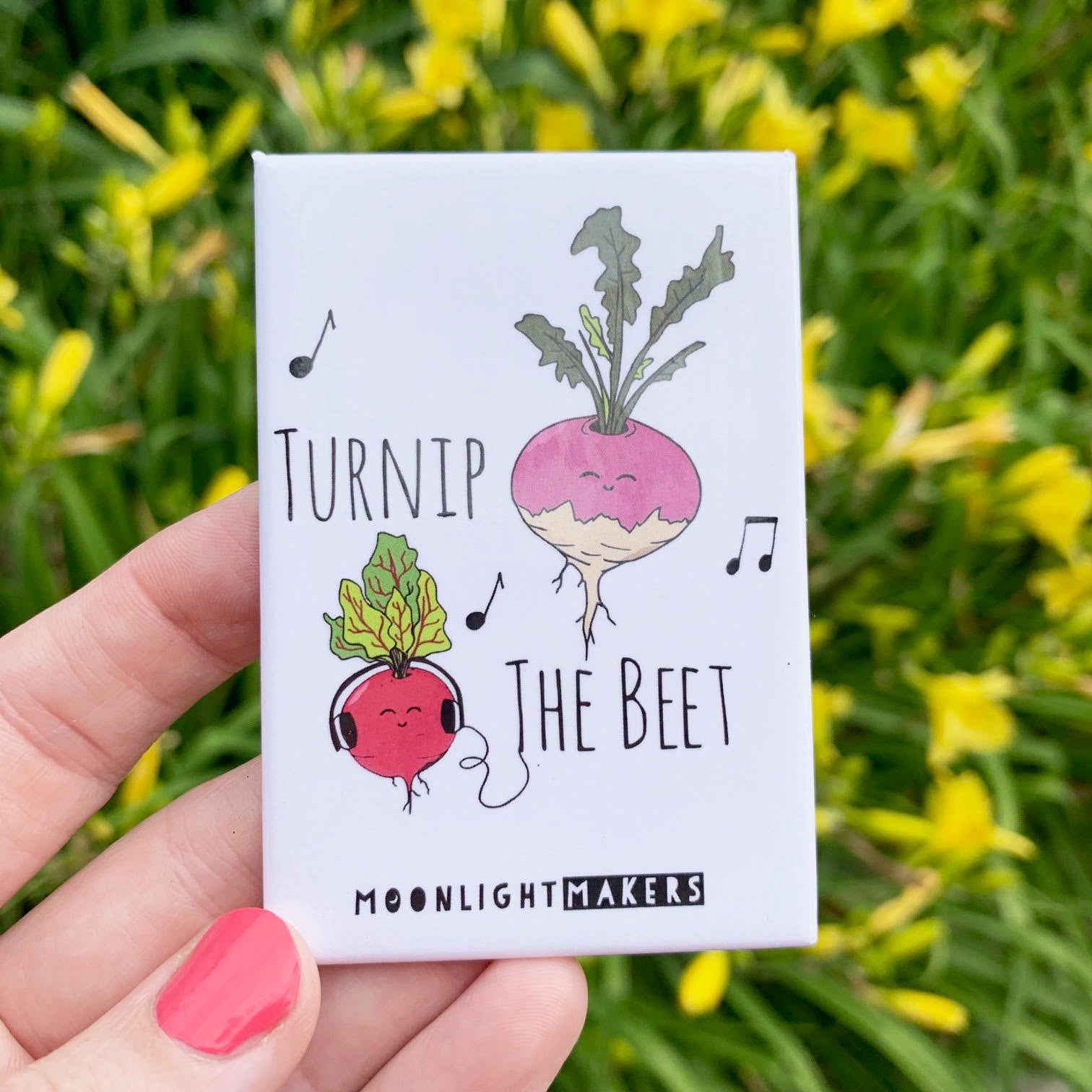 Turnip The Beet - Magnet - MoonlightMakers