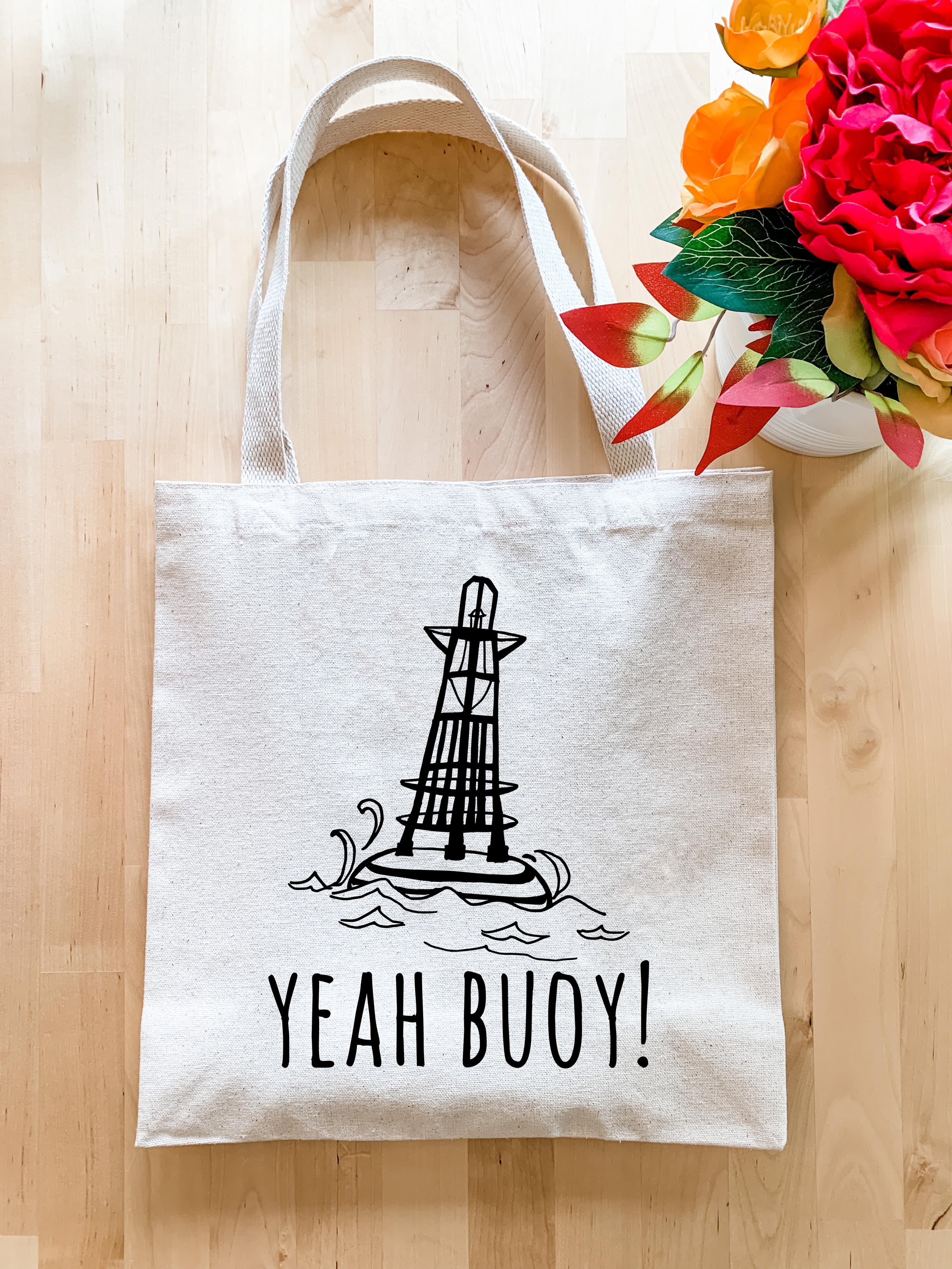 Yeah Buoy! - Tote Bag